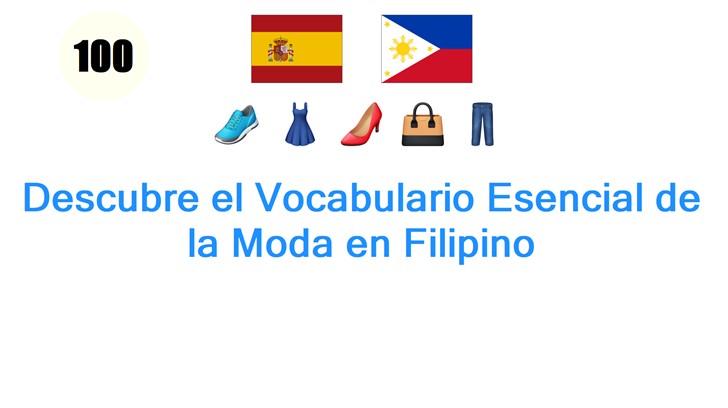 Descubre el Vocabulario Esencial de la Moda en Filipino